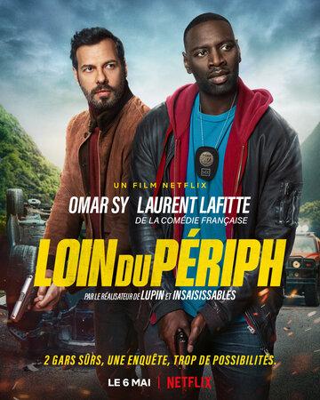    2 / Loin du periph (2021)