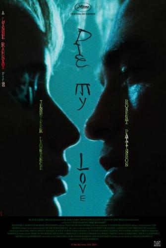 ,   / Die My Love (2025)
